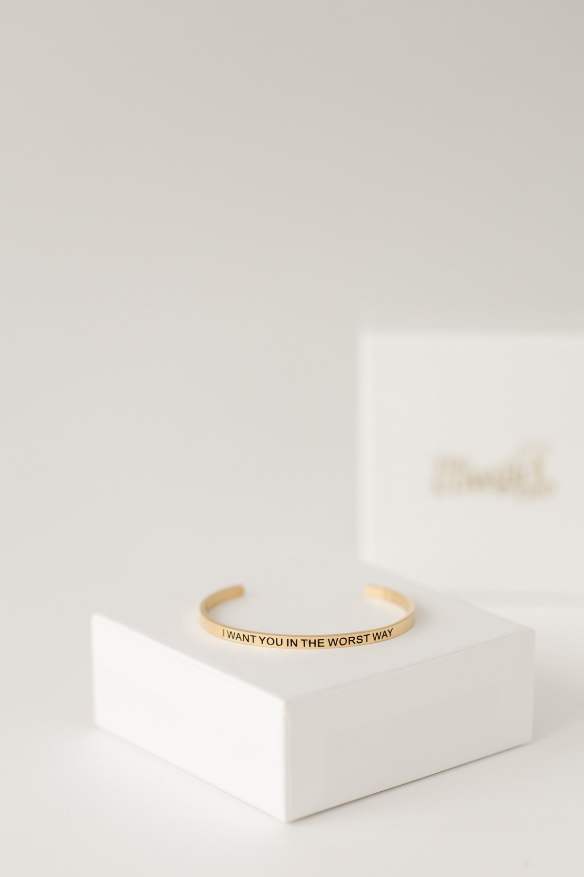 I want you in the worst way bangle