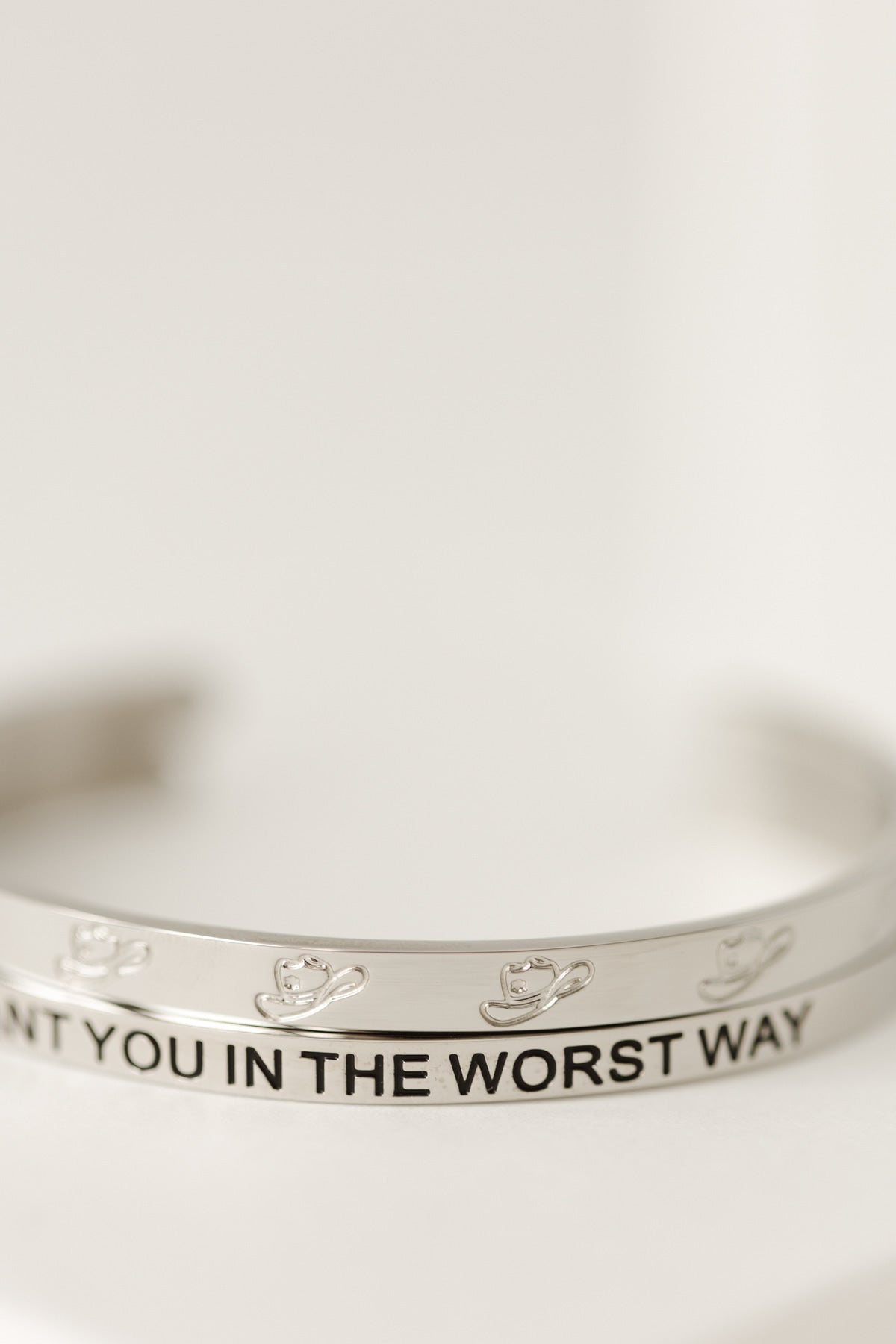 I want you in the worst way bangle
