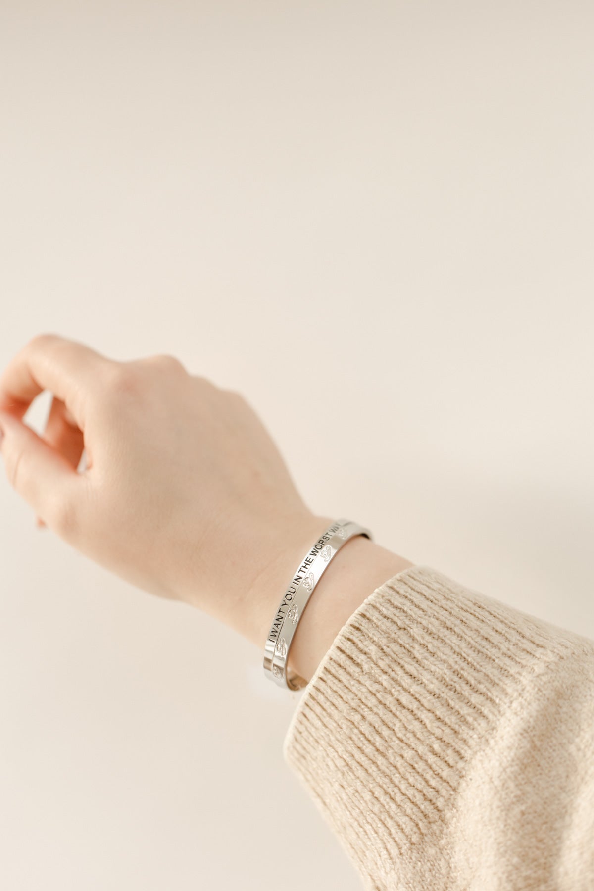 I want you in the worst way bangle