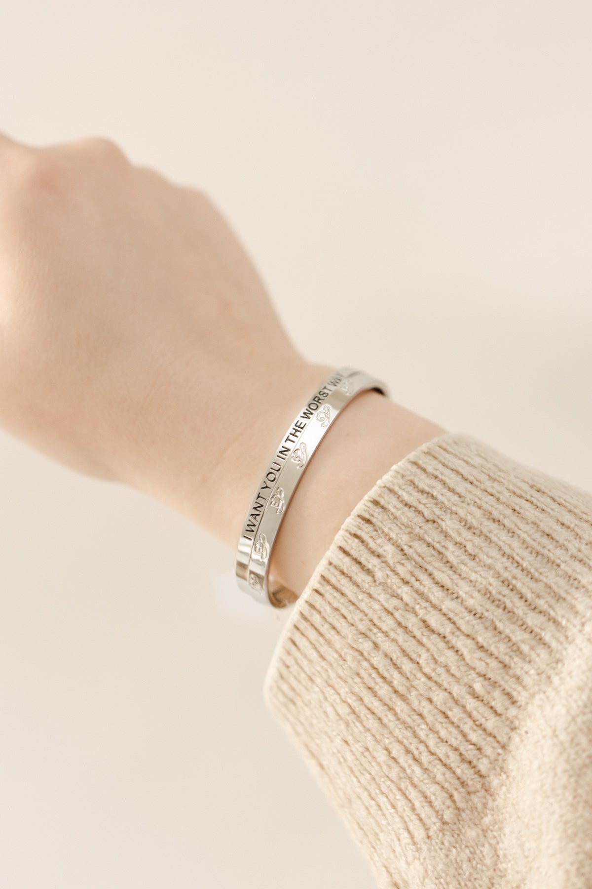 I want you in the worst way bangle