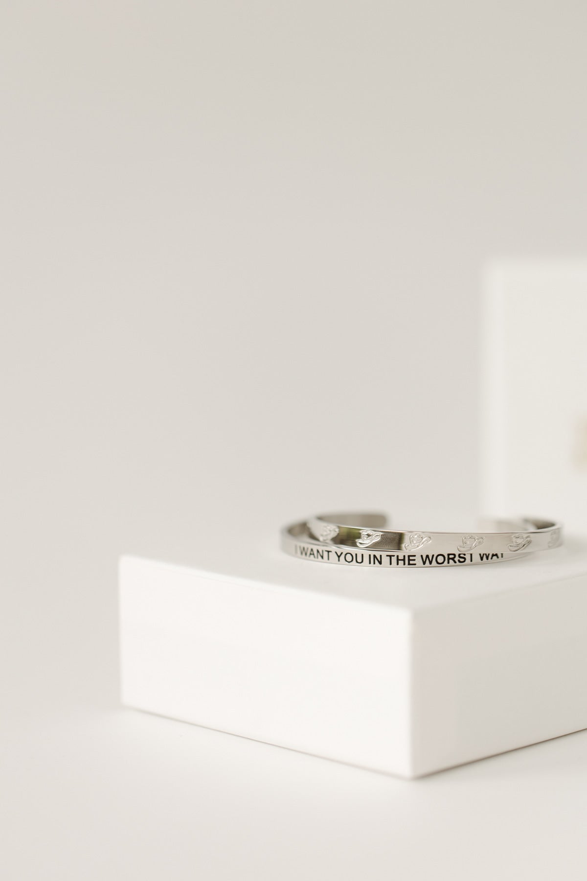 I want you in the worst way bangle
